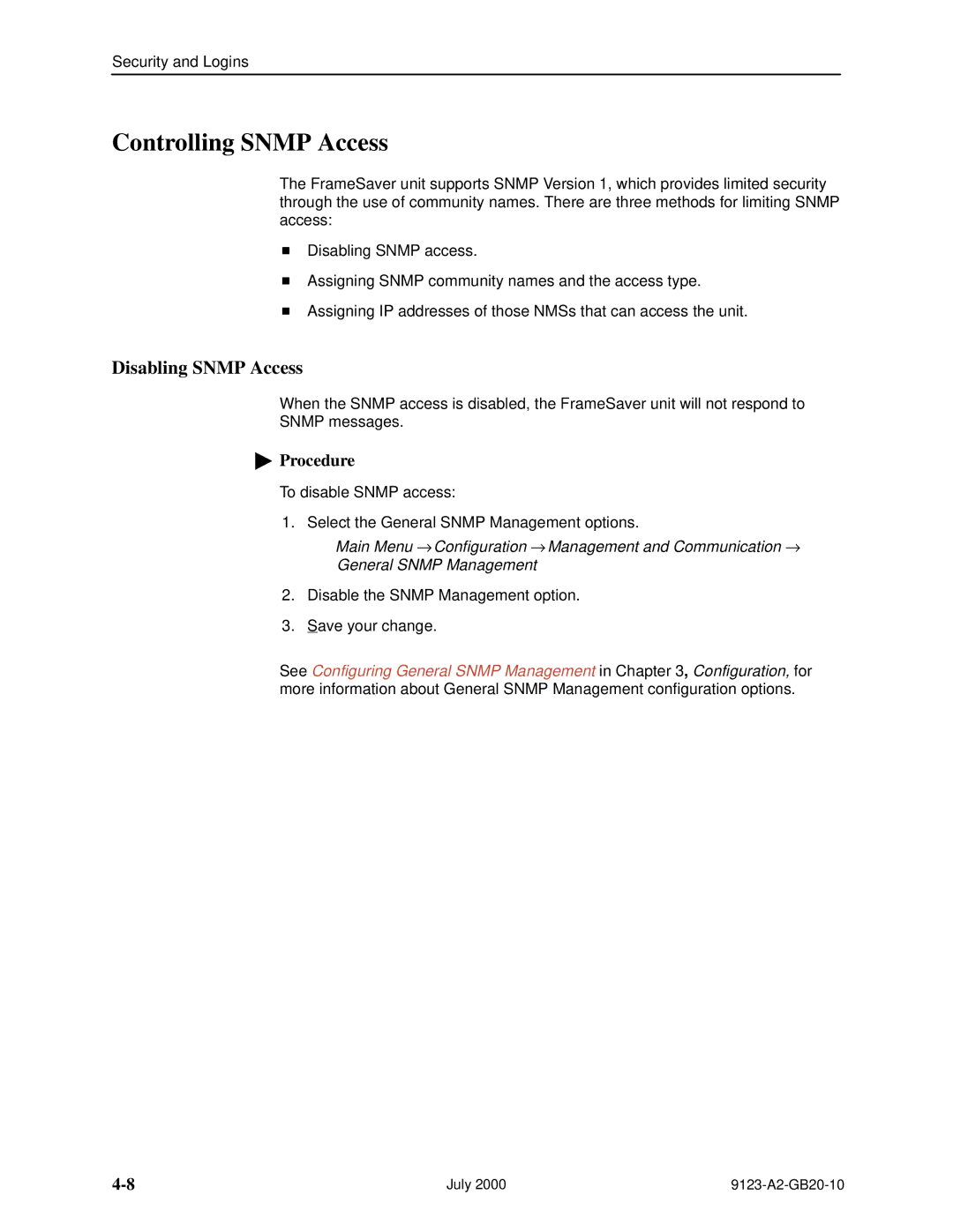 Paradyne 9123 manual Controlling Snmp Access, Disabling Snmp Access 