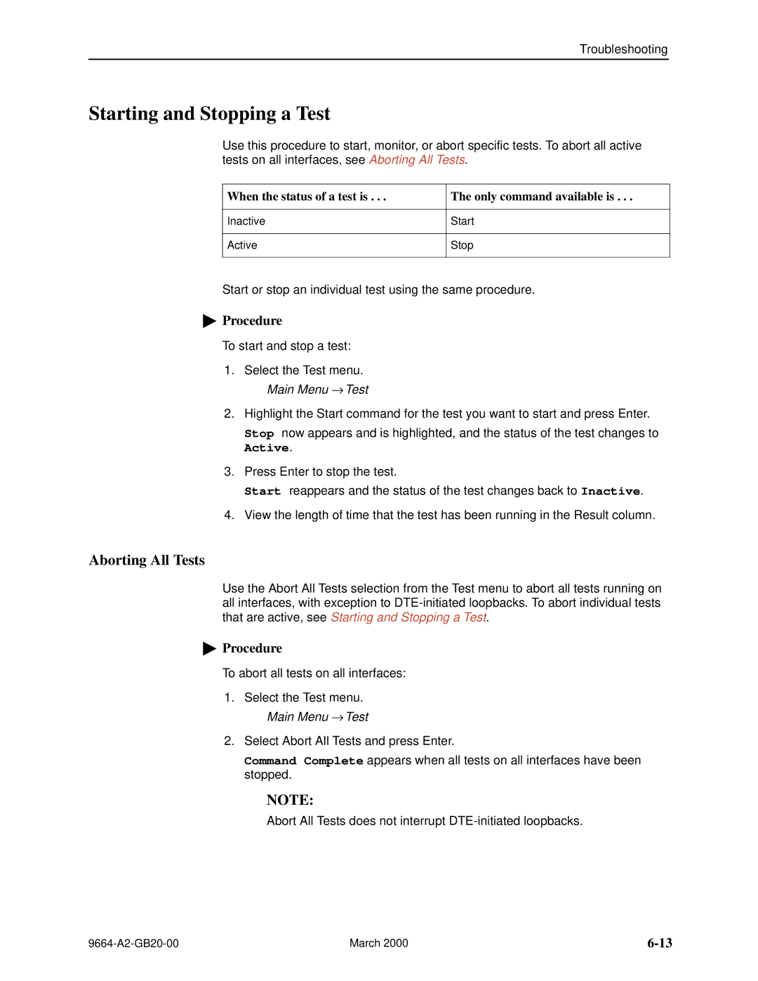 Paradyne 9664 Starting and Stopping a Test, Aborting All Tests, When the status of a test is Only command available is 