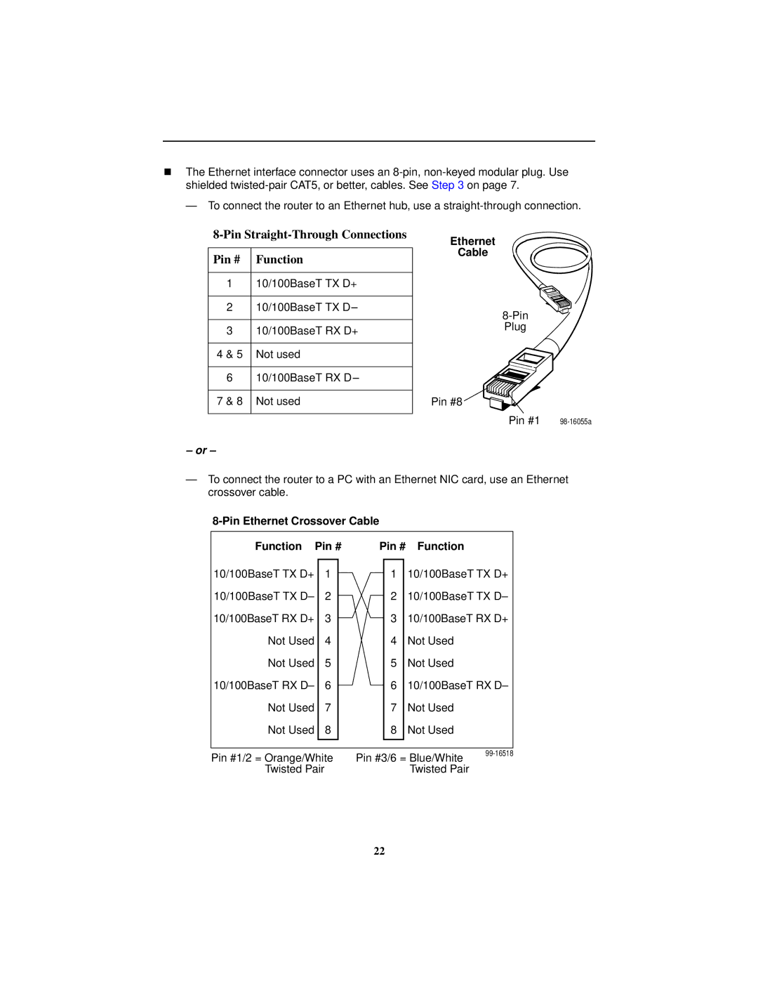 Paradyne 9783 Pin Straight-Through Connections, Pin Ethernet Crossover Cable Function Pin # Pin # Function 