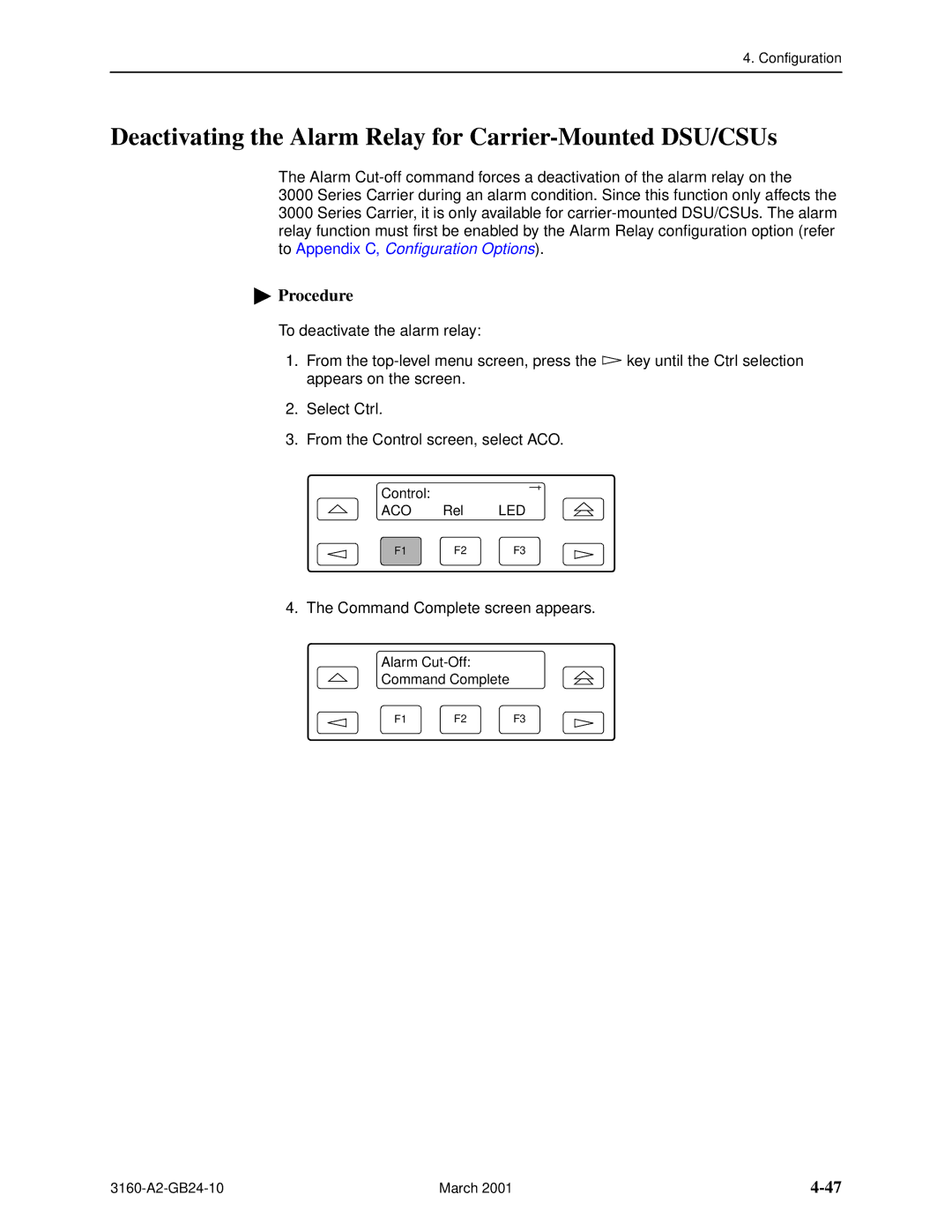 Paradyne 3161, and 3165-A4 manual Deactivating the Alarm Relay for Carrier-Mounted DSU/CSUs, Command Complete screen appears 