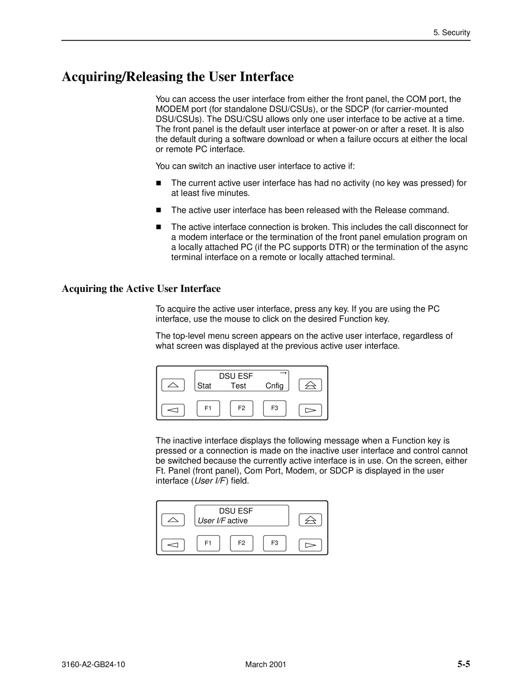 Paradyne 3161, and 3165-A4, 3160-A4 manual Acquiring/Releasing the User Interface, Acquiring the Active User Interface 