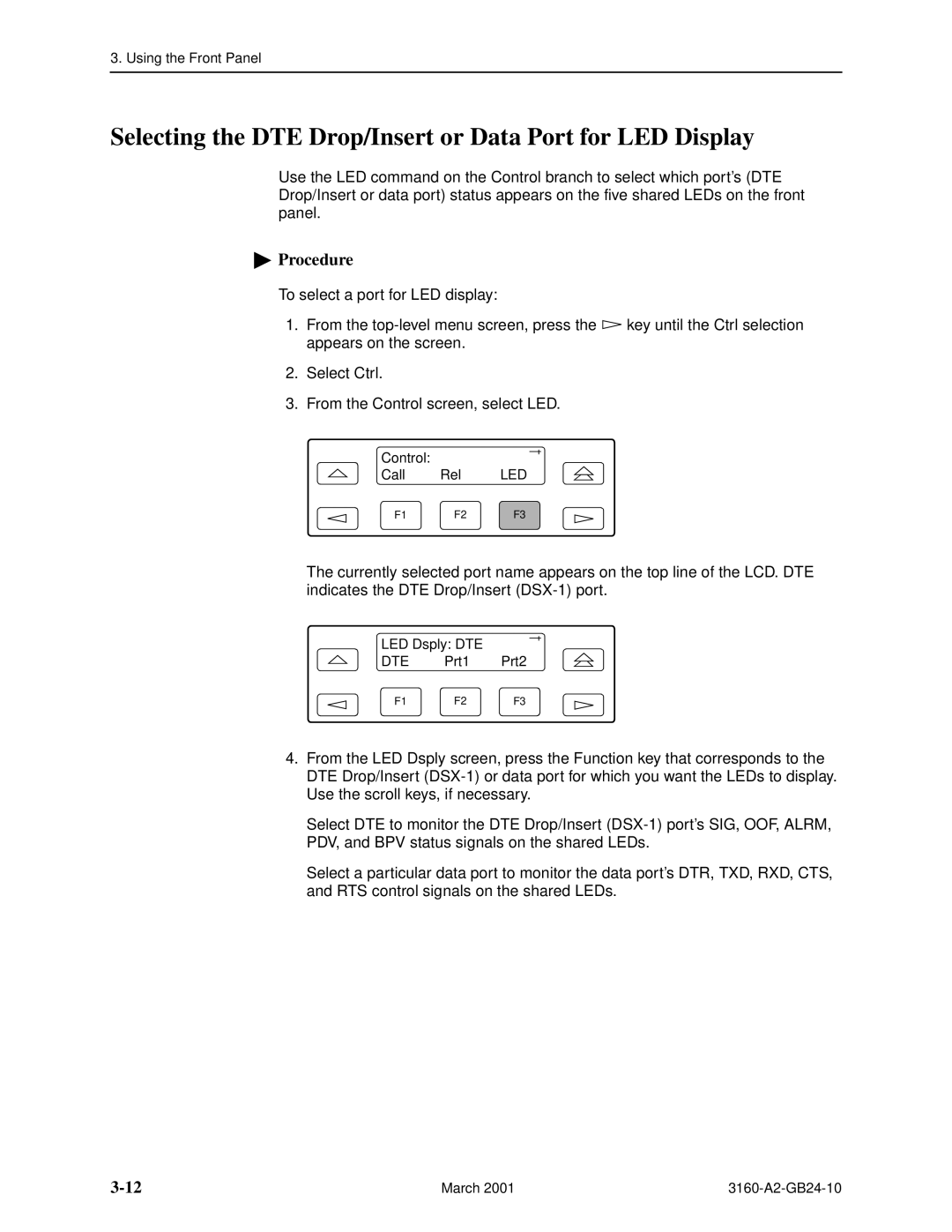 Paradyne 3161, and 3165-A4, 3160-A4 manual Selecting the DTE Drop/Insert or Data Port for LED Display 