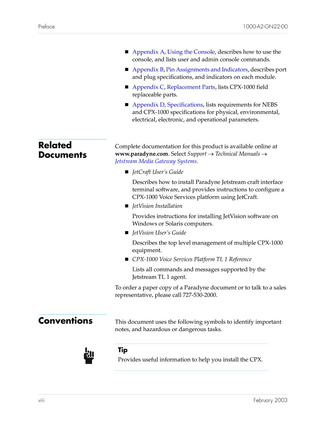 Paradyne CPX-1000 manual Related Documents Conventions, Provides useful information to help you install the CPX 