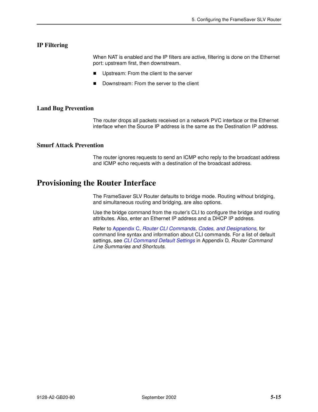 Paradyne 9126-II, CSU, DSU Provisioning the Router Interface, IP Filtering, Land Bug Prevention, Smurf Attack Prevention 