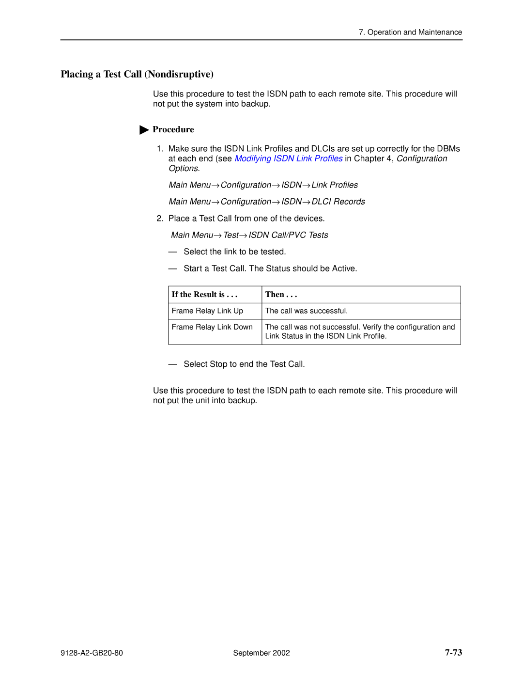 Paradyne 9126, CSU, DSU Placing a Test Call Nondisruptive, Main Menu→ Test→ Isdn Call/PVC Tests, If the Result is Then 