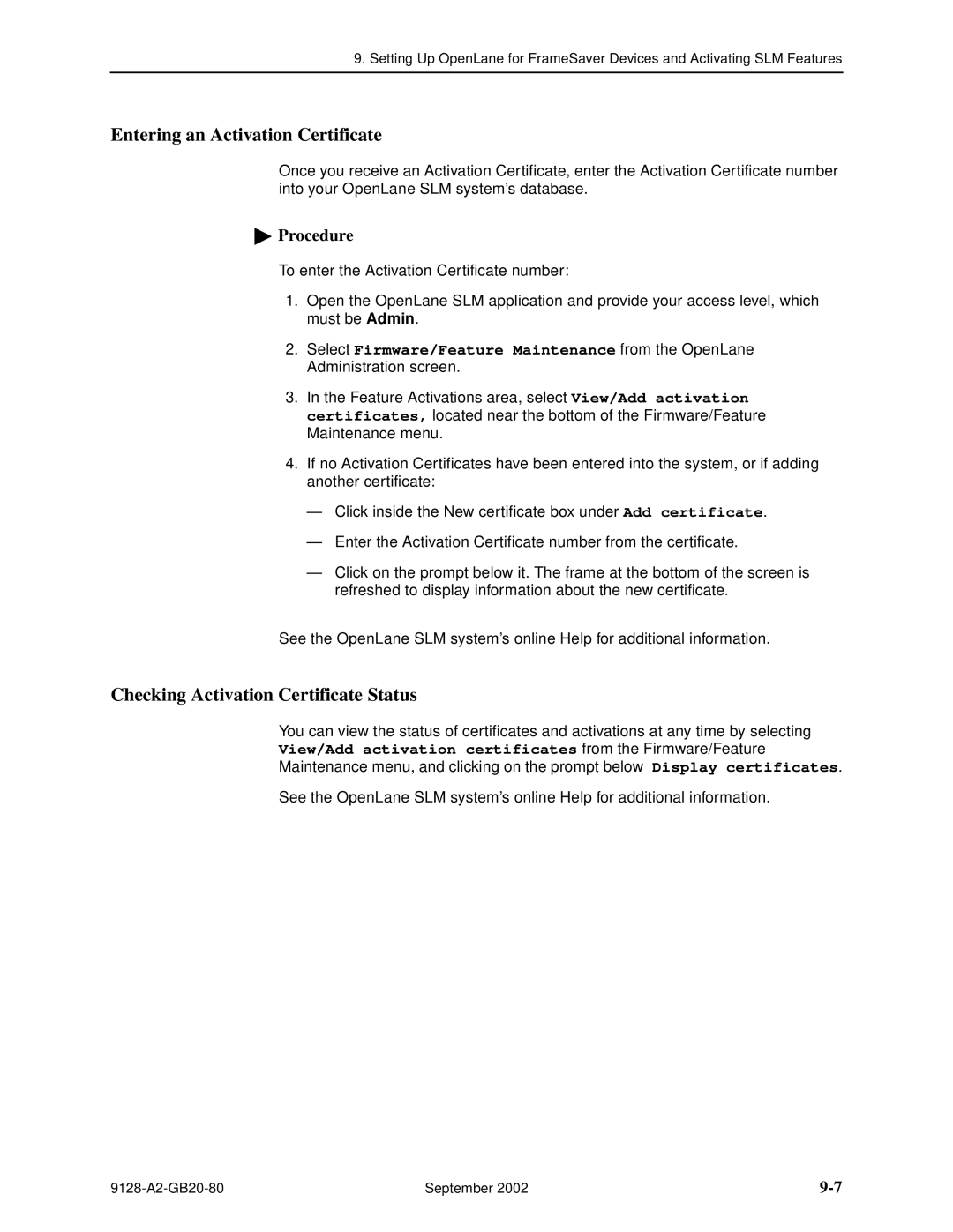 Paradyne CSU, DSU, 9126-II, 9128-II manual Entering an Activation Certificate, Checking Activation Certificate Status 