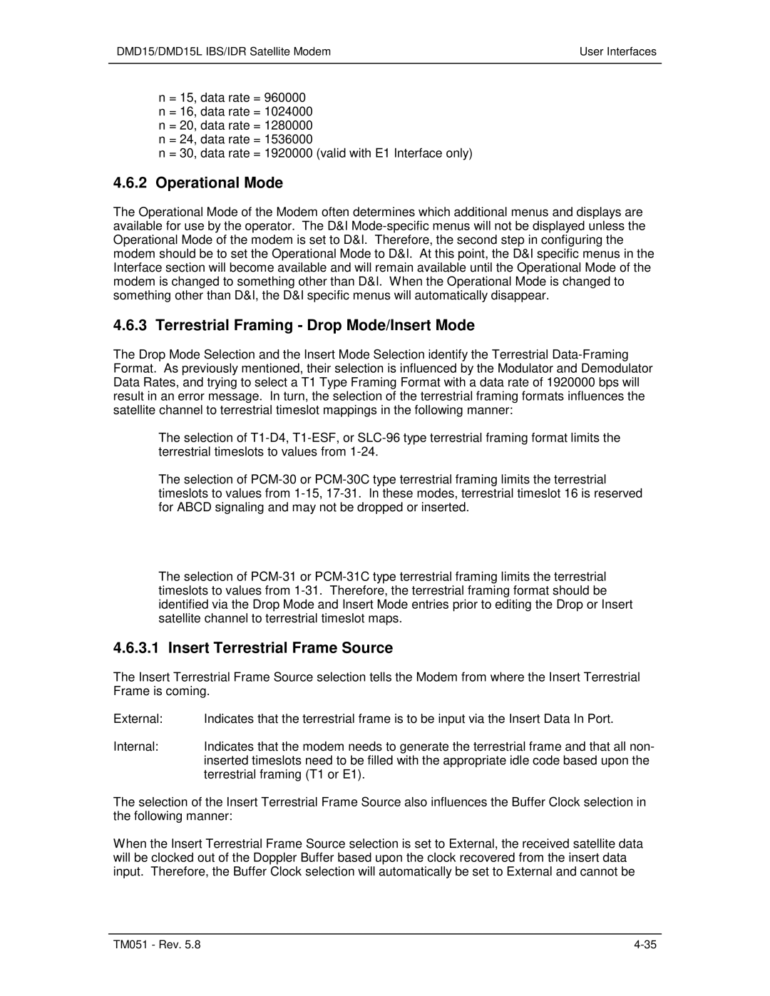 Paradyne DMD15L Operational Mode, Terrestrial Framing Drop Mode/Insert Mode, Insert Terrestrial Frame Source 