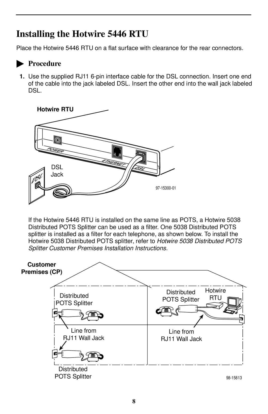 Paradyne installation instructions Installing the Hotwire 5446 RTU, Hotwire RTU, Pots Splitter 