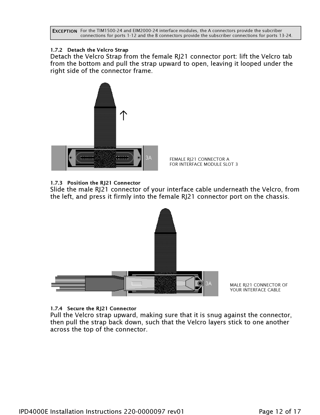 Paradyne IPD4000E installation instructions Detach the Velcro Strap 