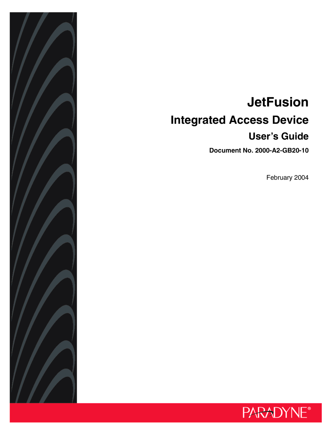 Paradyne JetFusion Integrated Access Device manual Document No -A2-GB20-10 