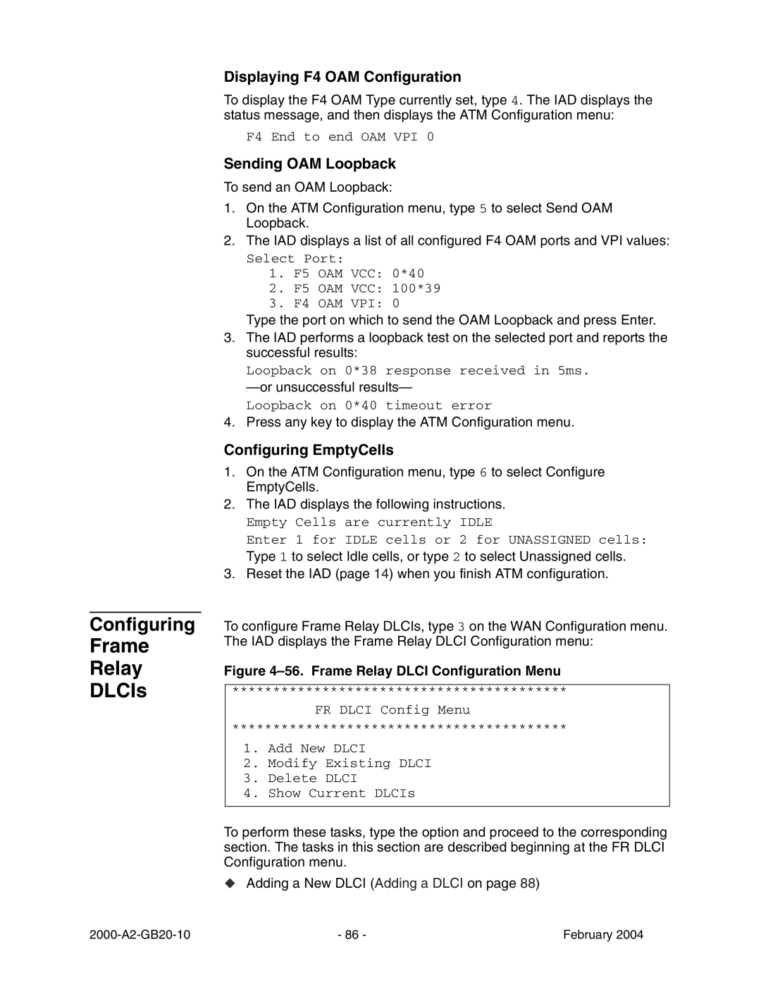 Paradyne JetFusion Integrated Access Device manual Frame Relay DLCIs, Displaying F4 OAM Configuration, Sending OAM Loopback 