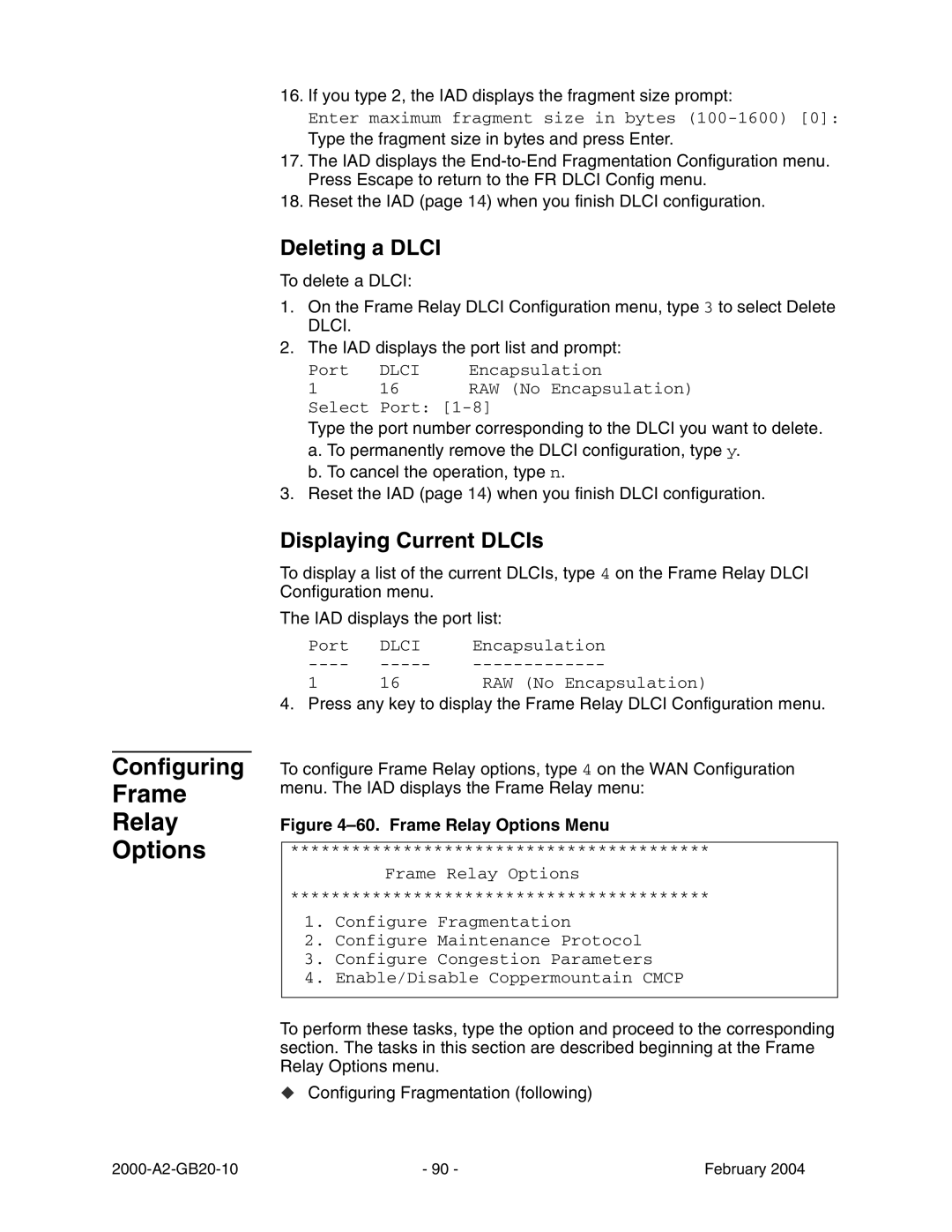 Paradyne JetFusion Integrated Access Device manual Frame Relay Options, Deleting a Dlci, Displaying Current DLCIs 