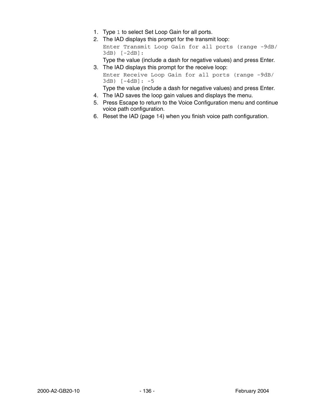 Paradyne JetFusion Integrated Access Device manual Enter Transmit Loop Gain for all ports range -9dB/ 3dB -2dB 