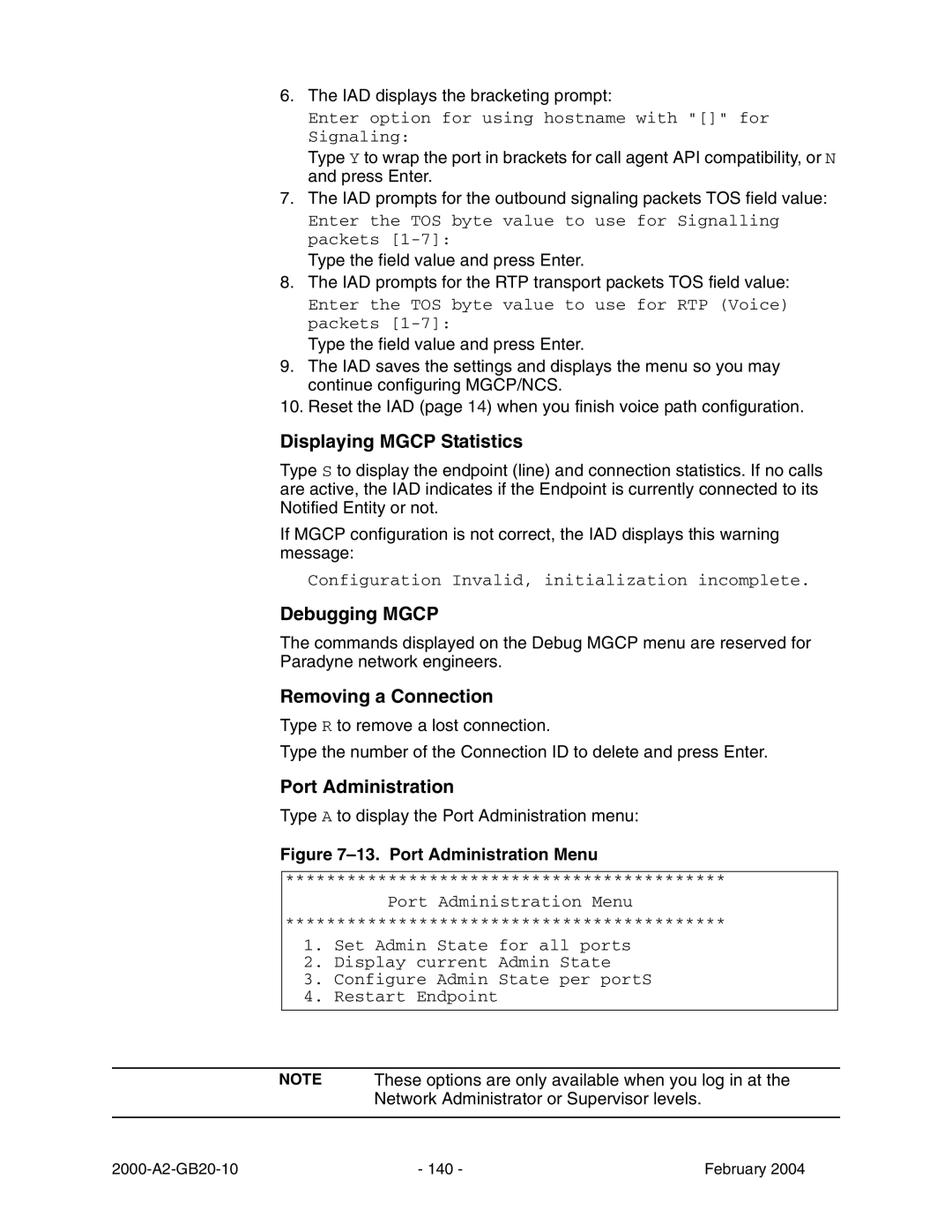 Paradyne JetFusion Integrated Access Device manual Displaying Mgcp Statistics, Debugging Mgcp, Removing a Connection 