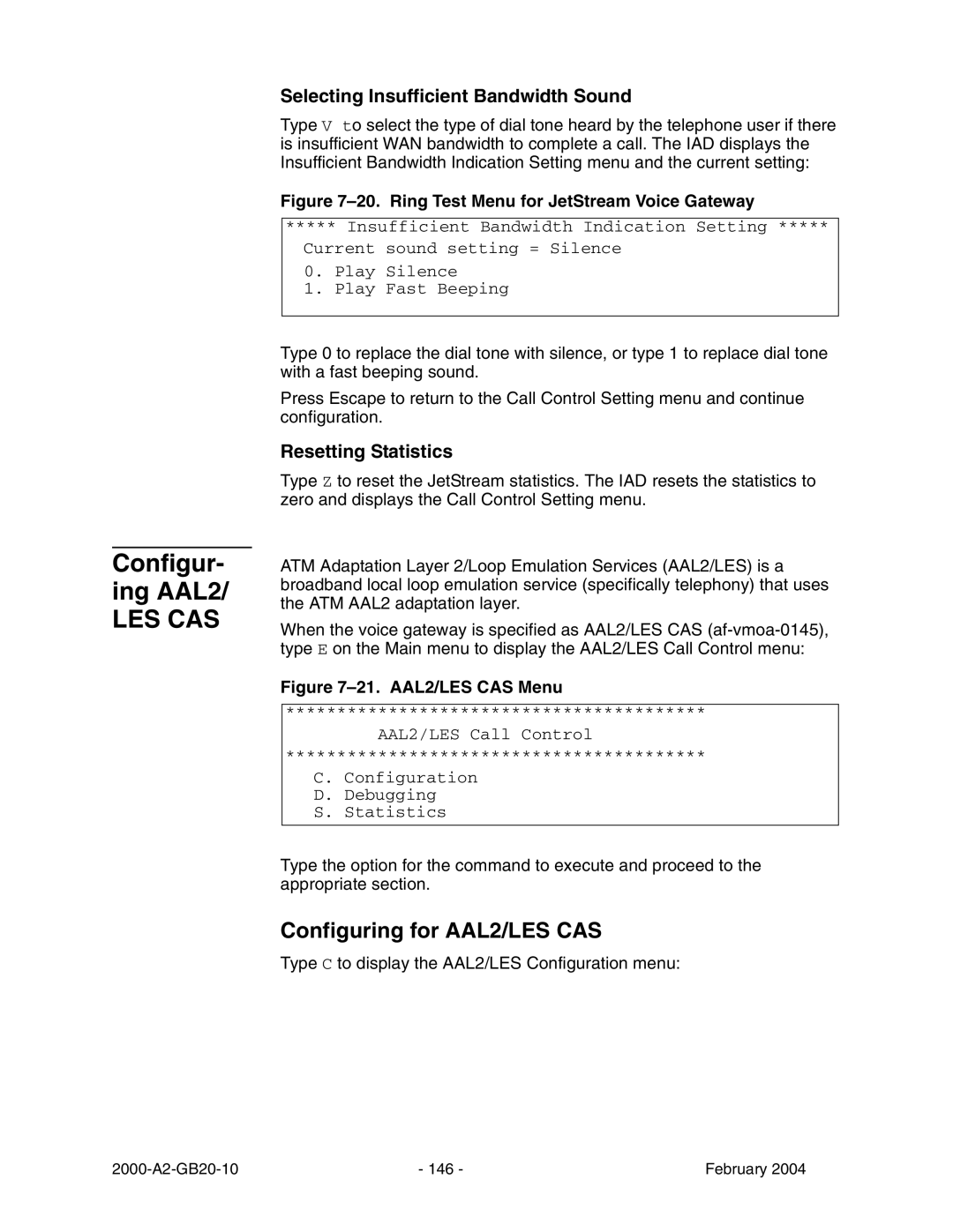 Paradyne JetFusion Integrated Access Device manual Configur- ing AAL2, Configuring for AAL2/LES CAS, Resetting Statistics 