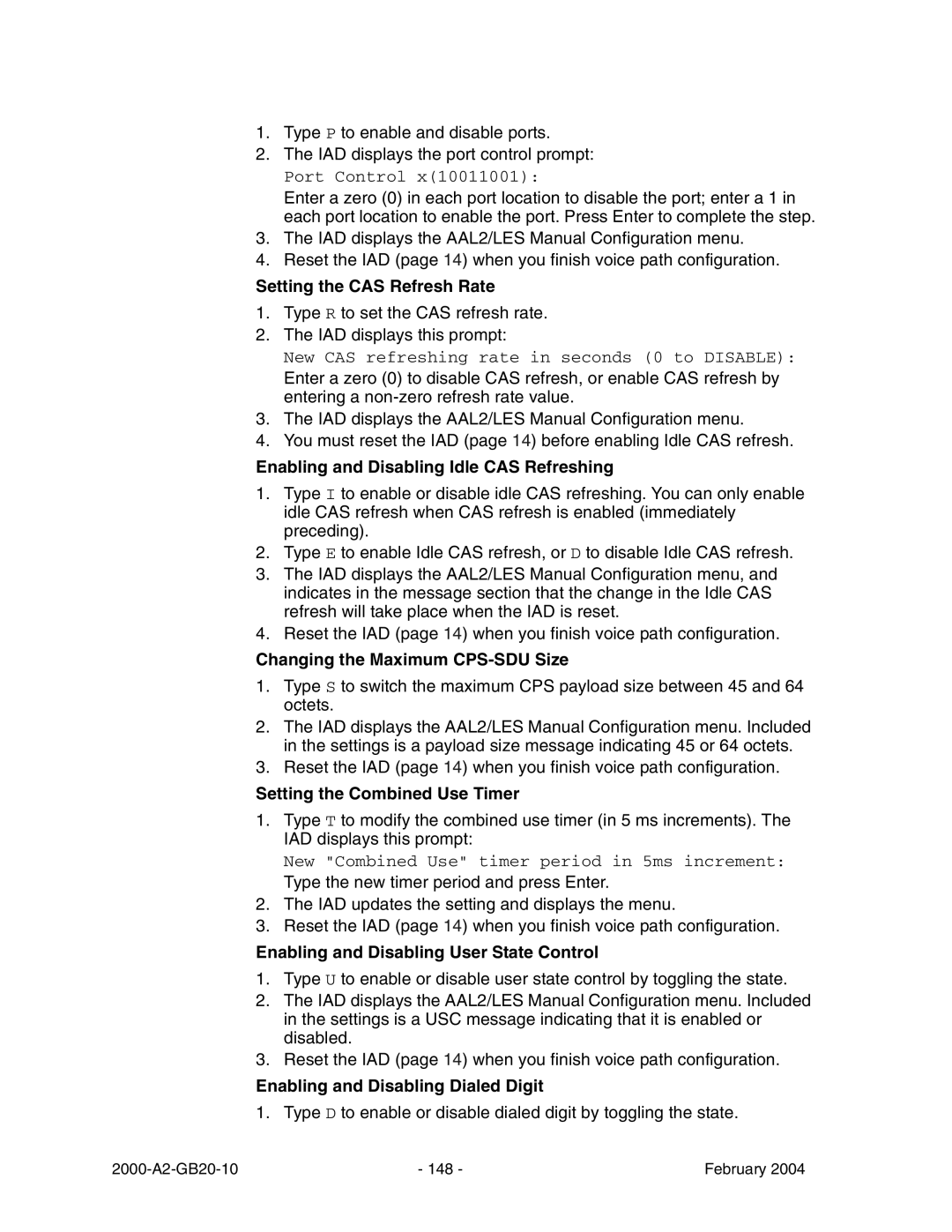 Paradyne JetFusion Integrated Access Device manual Setting the CAS Refresh Rate, Enabling and Disabling Idle CAS Refreshing 