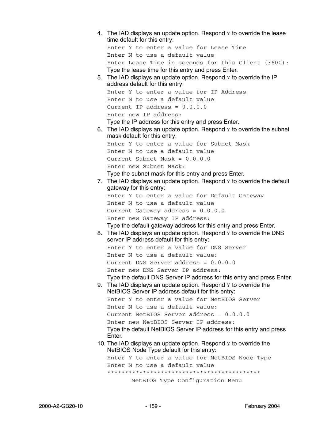 Paradyne JetFusion Integrated Access Device manual Current Subnet Mask = 0.0.0.0 Enter new Subnet Mask 