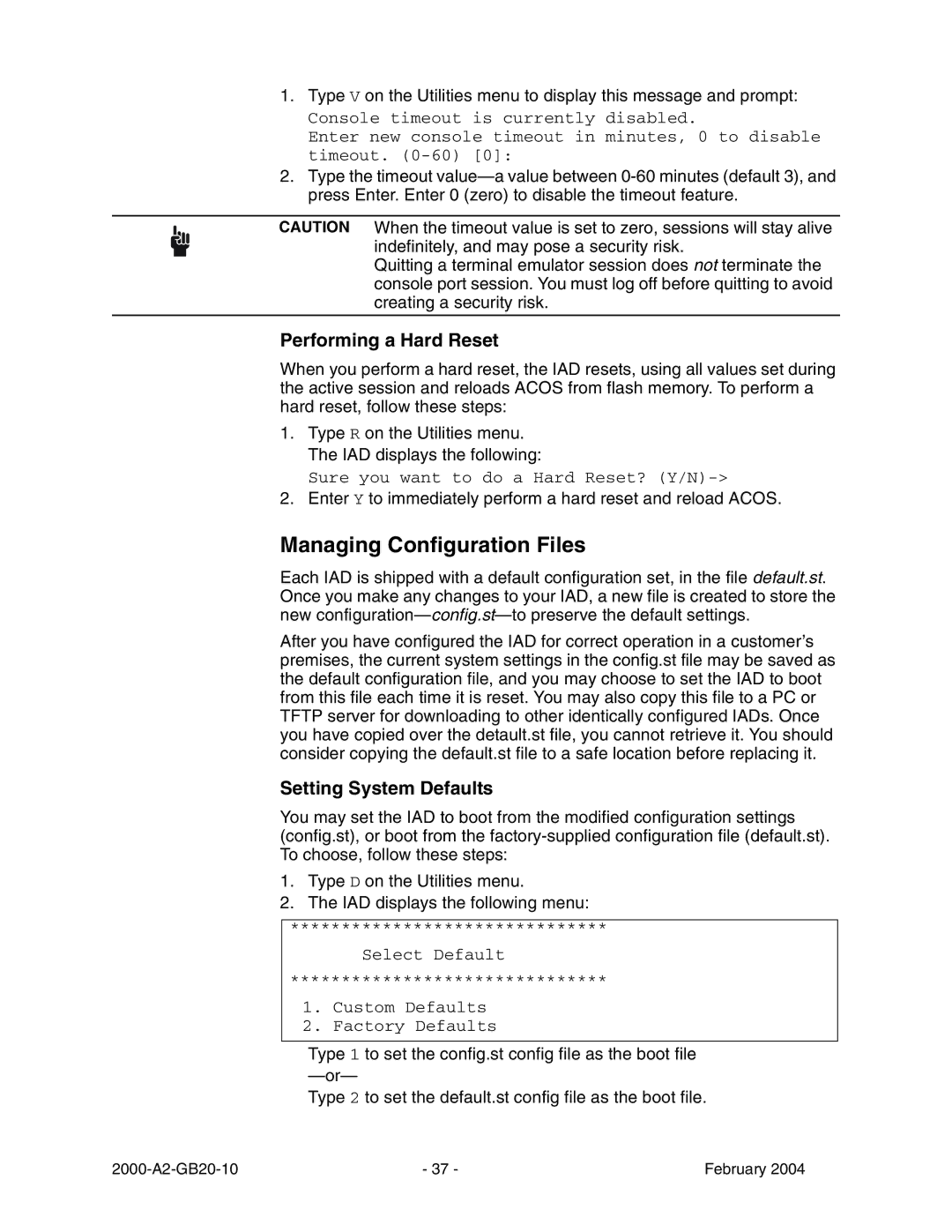 Paradyne JetFusion Integrated Access Device Managing Configuration Files, Performing a Hard Reset, Setting System Defaults 