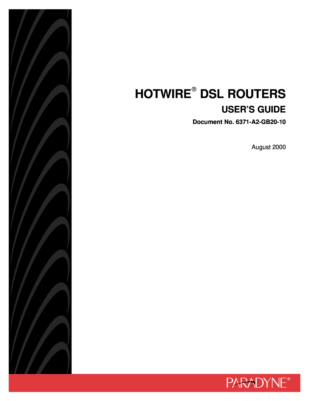 Paradyne manual Hotwire Dsl Routers, Users Guide, Document No. 6371-A2-GB20-10, August 