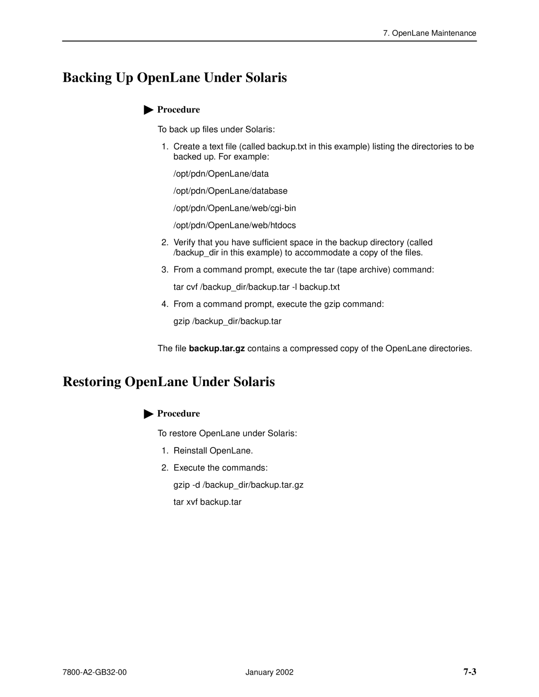 Paradyne SLM 5.5 manual Backing Up OpenLane Under Solaris, Restoring OpenLane Under Solaris, Opt/pdn/OpenLane/data 