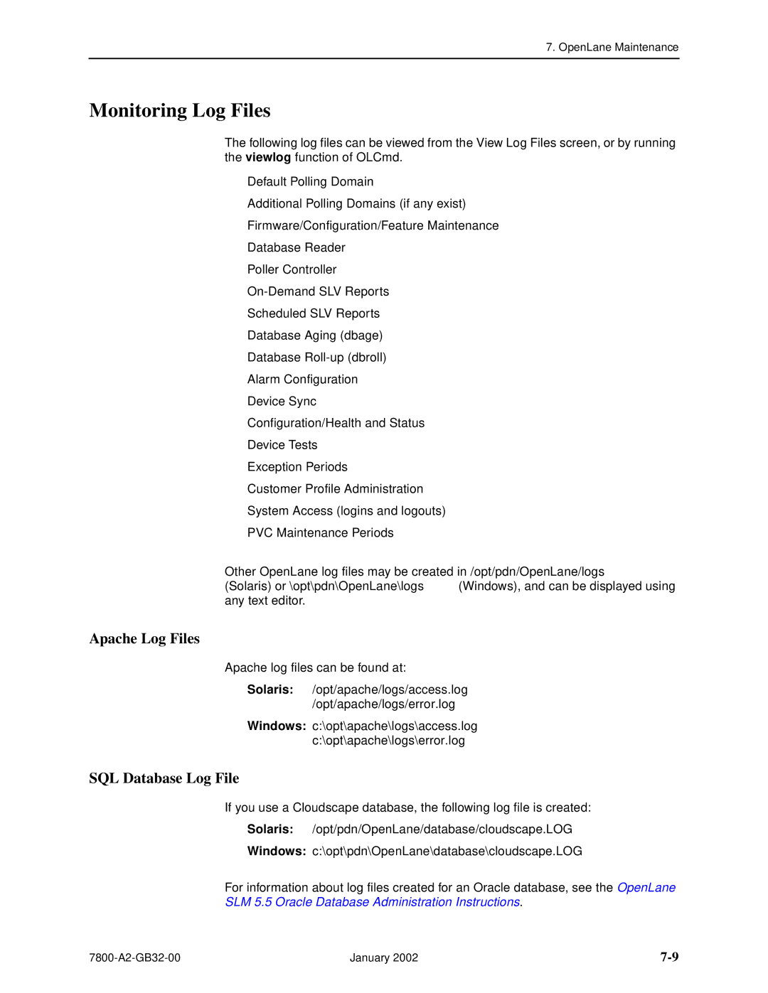 Paradyne SLM 5.5 manual Monitoring Log Files, Apache Log Files, SQL Database Log File 