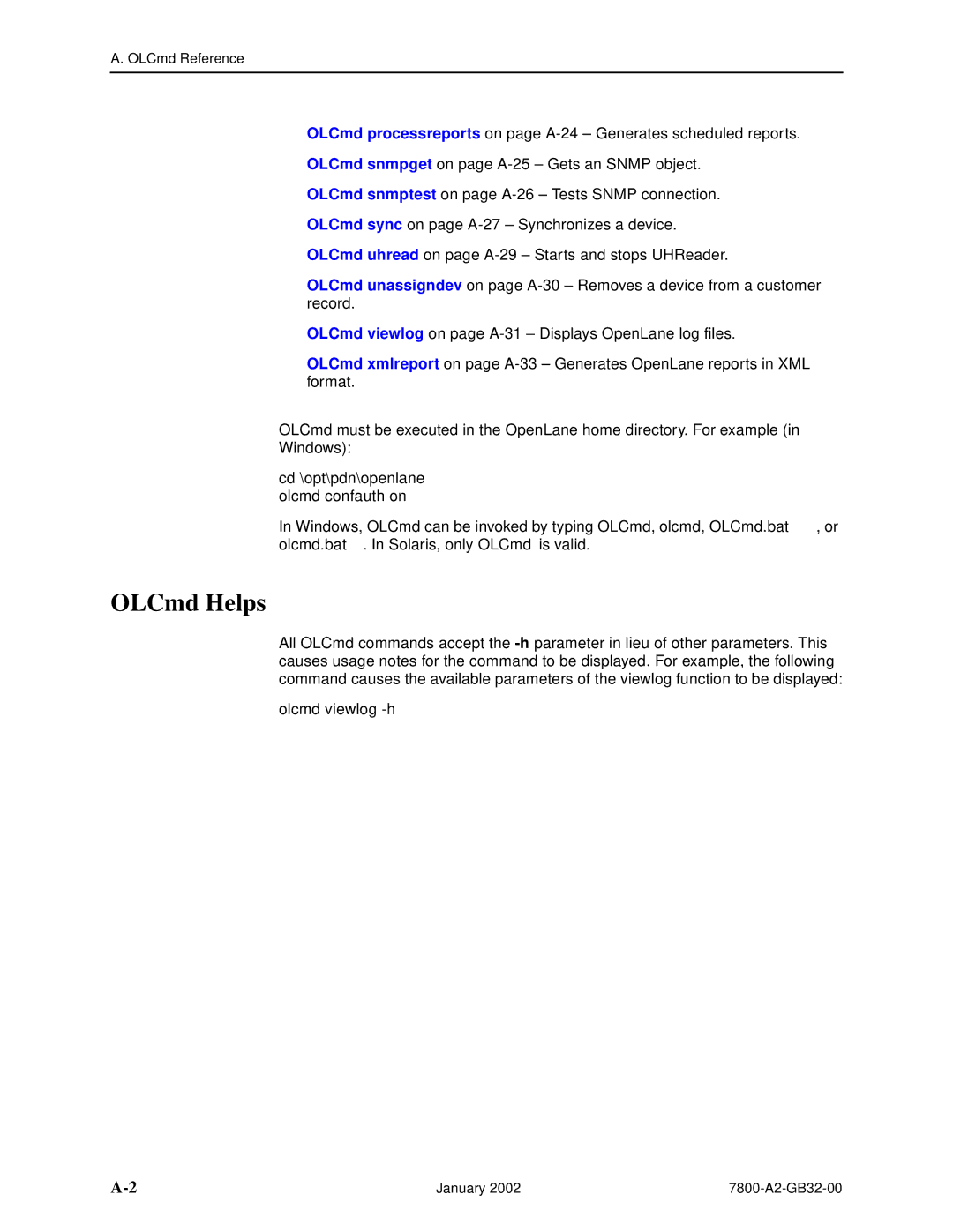 Paradyne SLM 5.5 manual OLCmd Helps, Cd \opt\pdn\openlane olcmd confauth on, Olcmd viewlog -h 