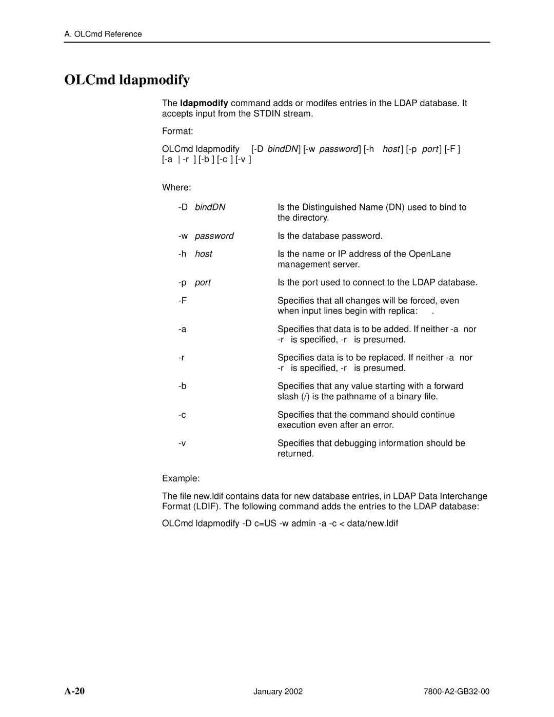 Paradyne SLM 5.5 manual OLCmd ldapmodify -D c=US -w admin -a -c data/new.ldif 