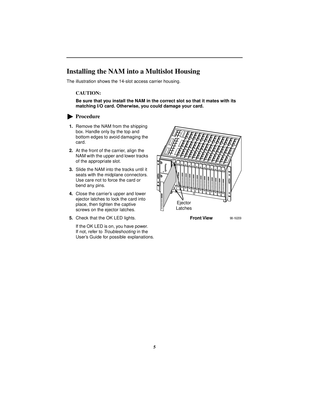 Paradyne 9128-II, SLV 9128 technical manual Installing the NAM into a Multislot Housing, Check that the OK LED lights 