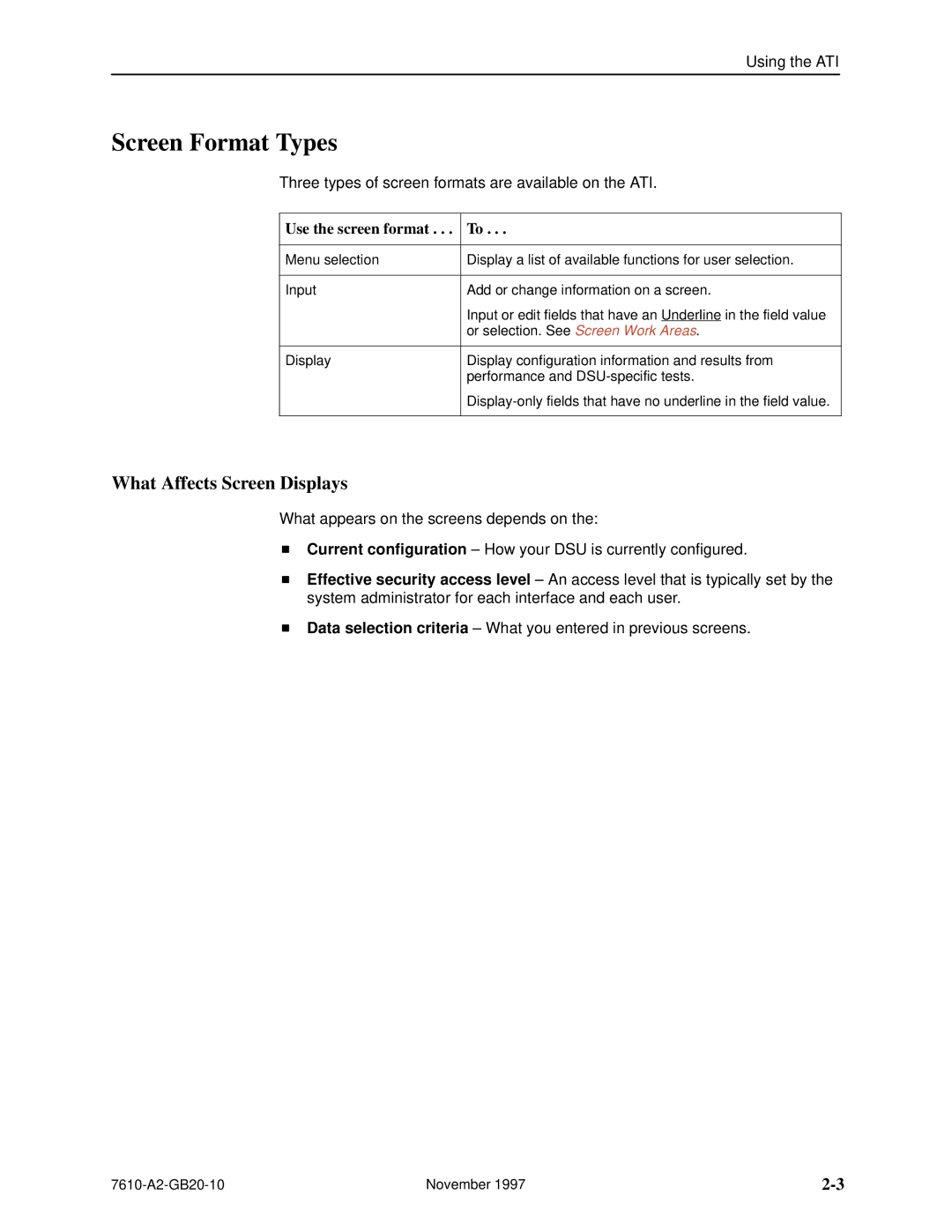 Paradyne SNMP DSU, 7610 manual Screen Format Types, What Affects Screen Displays, Use the screen format 