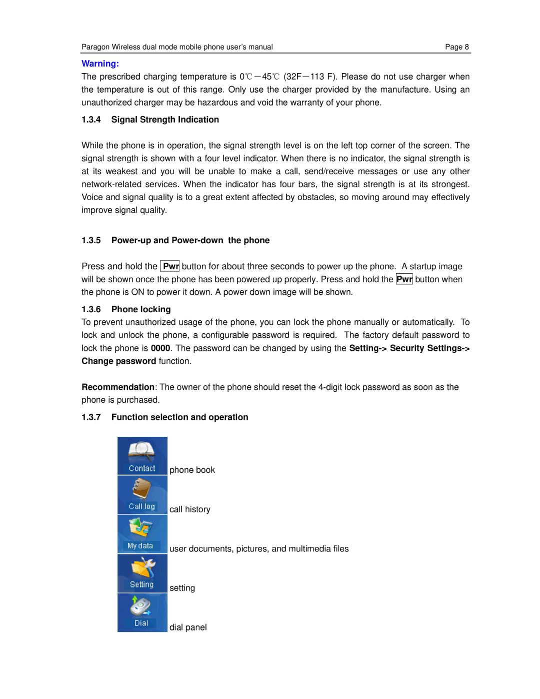 Paragon GSM/WiFi Dual-Mode Mobile Phone Signal Strength Indication, Power-up and Power-down the phone, Phone locking 