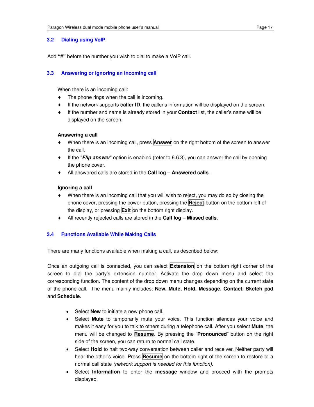 Paragon CECT P800 user manual Dialing using VoIP, Answering or ignoring an incoming call, Answering a call, Ignoring a call 