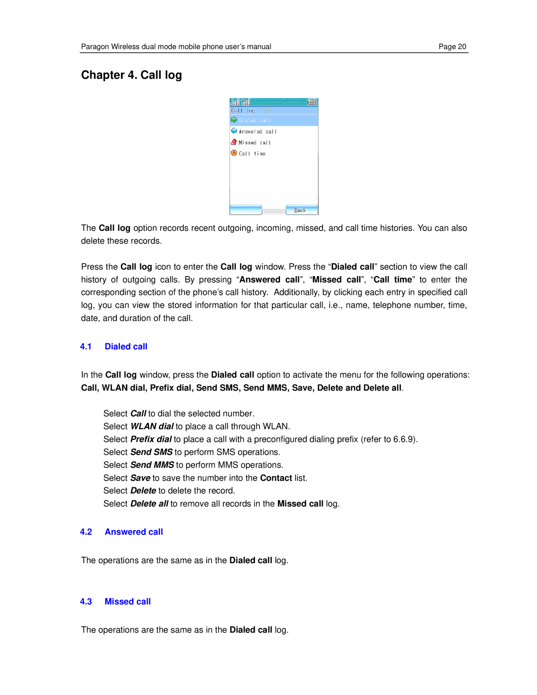 Paragon GSM/WiFi Dual-Mode Mobile Phone, CECT P800 user manual Call log, Dialed call, Answered call, Missed call 