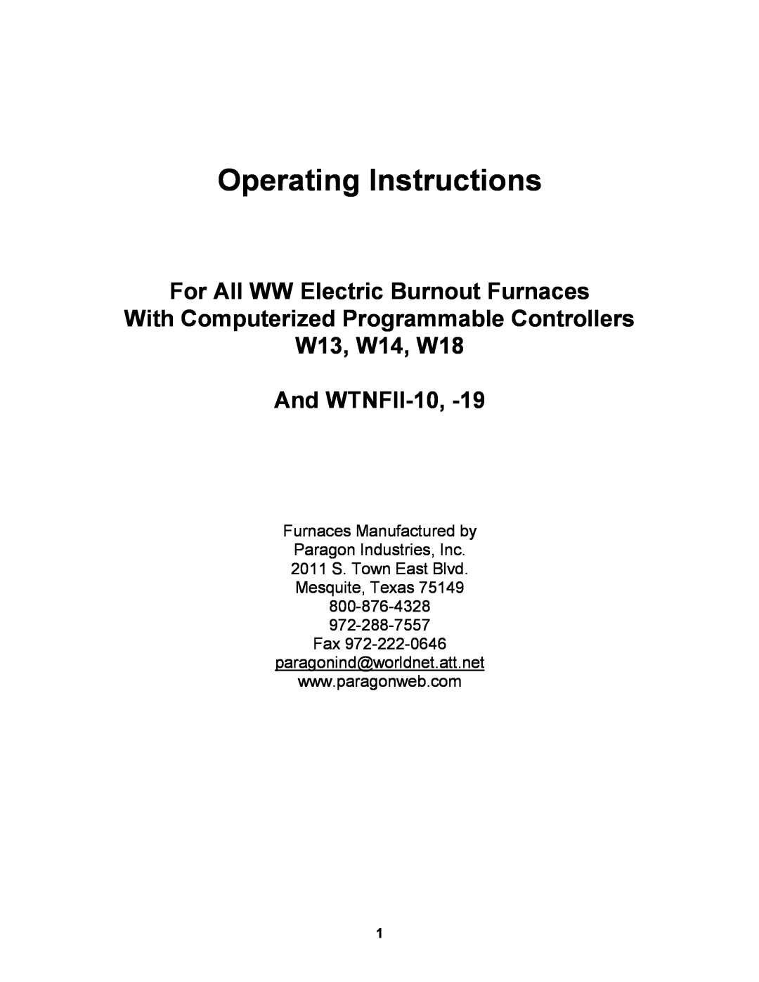Paragon WTNFII-19 manual Operating Instructions, For All WW Electric Burnout Furnaces, W13, W14, W18 And WTNFII-10 