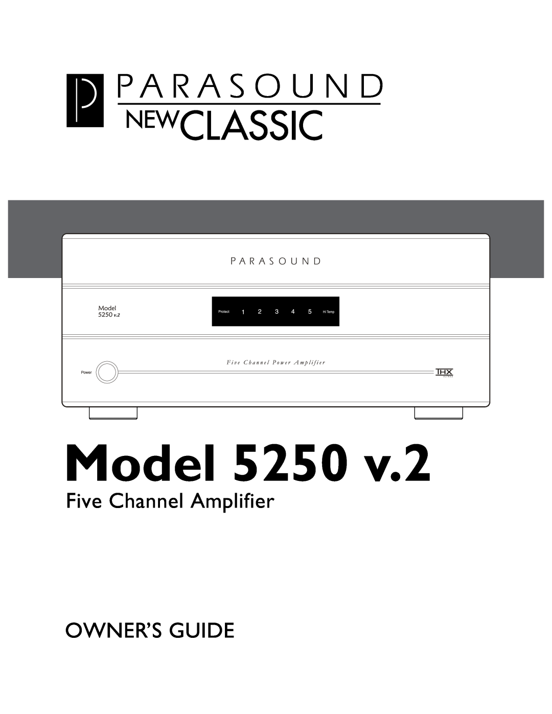 Parasound 5250 V.2 manual Model 5250, Five Channel Amplifier 