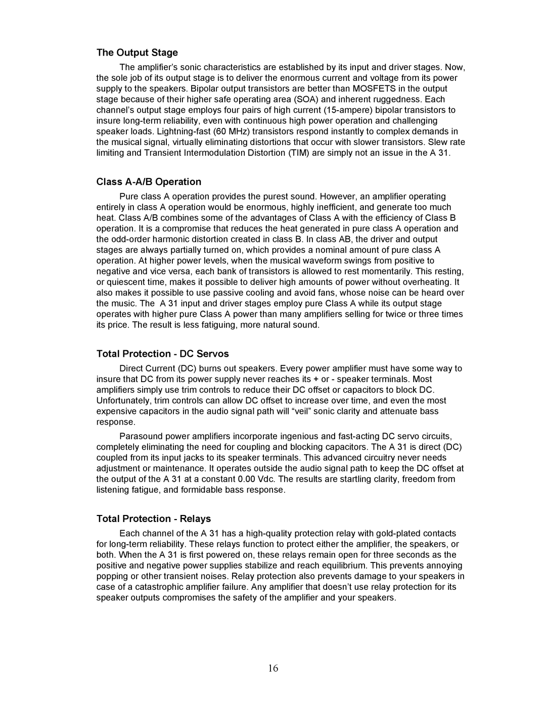Parasound A 31 manual Output Stage, Class A-A/B Operation, Total Protection DC Servos, Total Protection Relays 