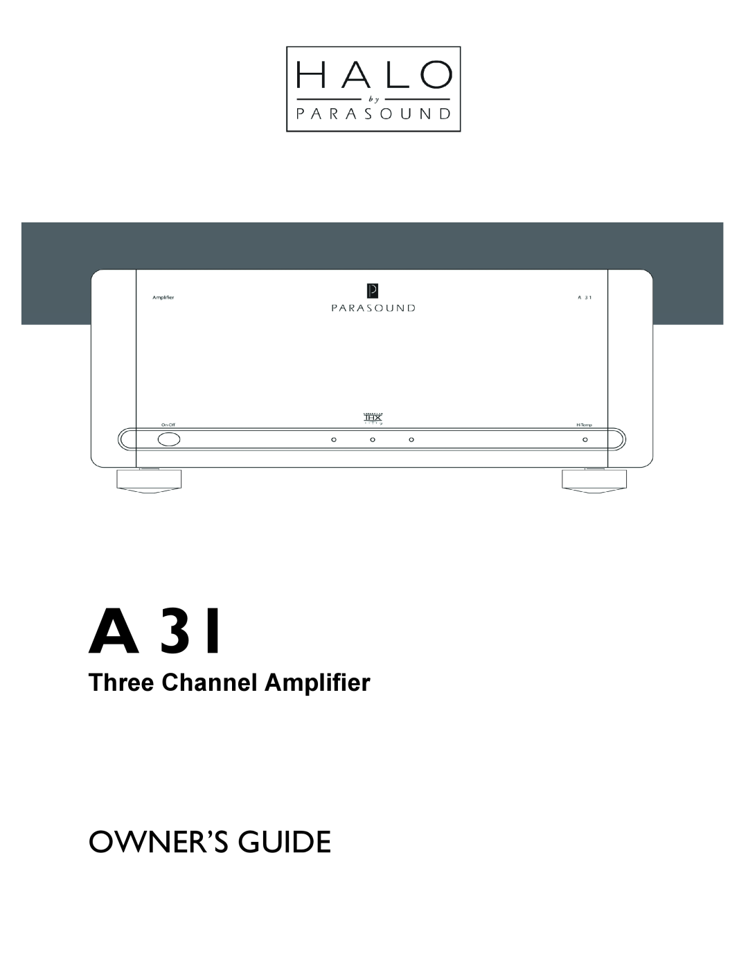 Parasound A 31 manual Owner’S Guide, Three Channel Amplifier 