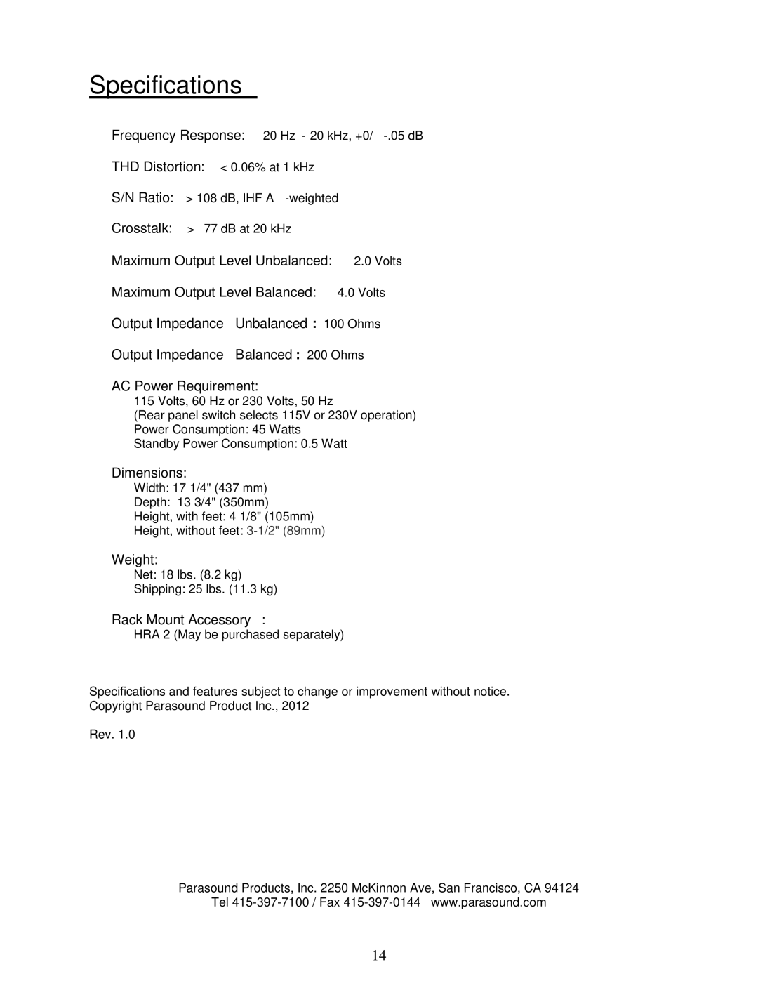 Parasound CD 1 manual Specifications, THD Distortion 0.06% at 1 kHz, Dimensions, Weight, Rack Mount Accessory 