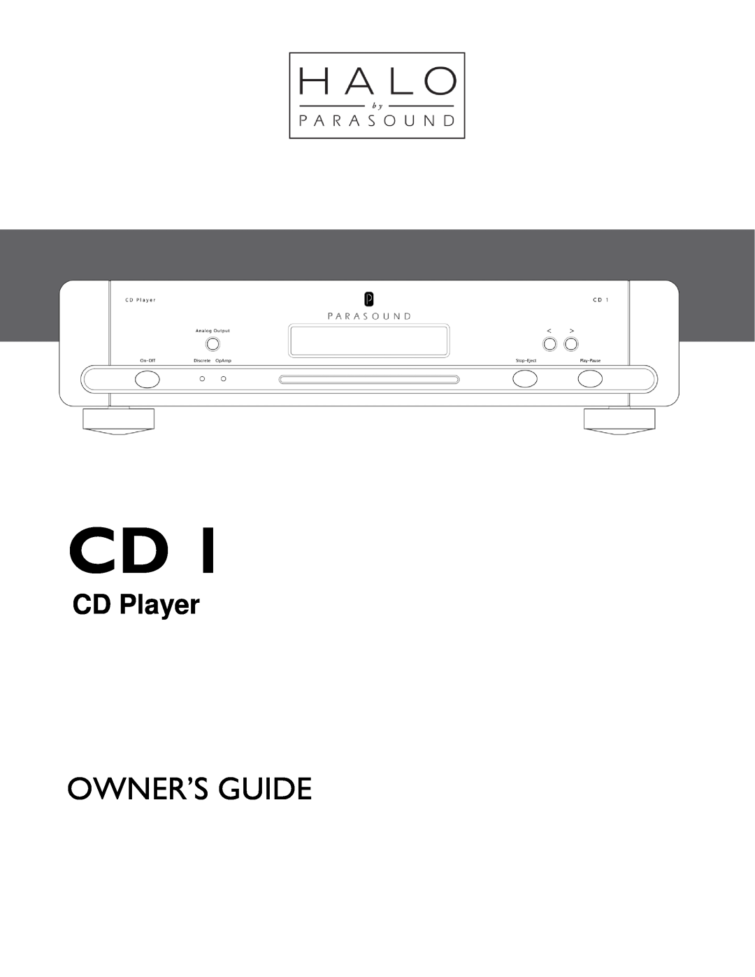 Parasound CD 1 manual Owner’S Guide, CD Player 