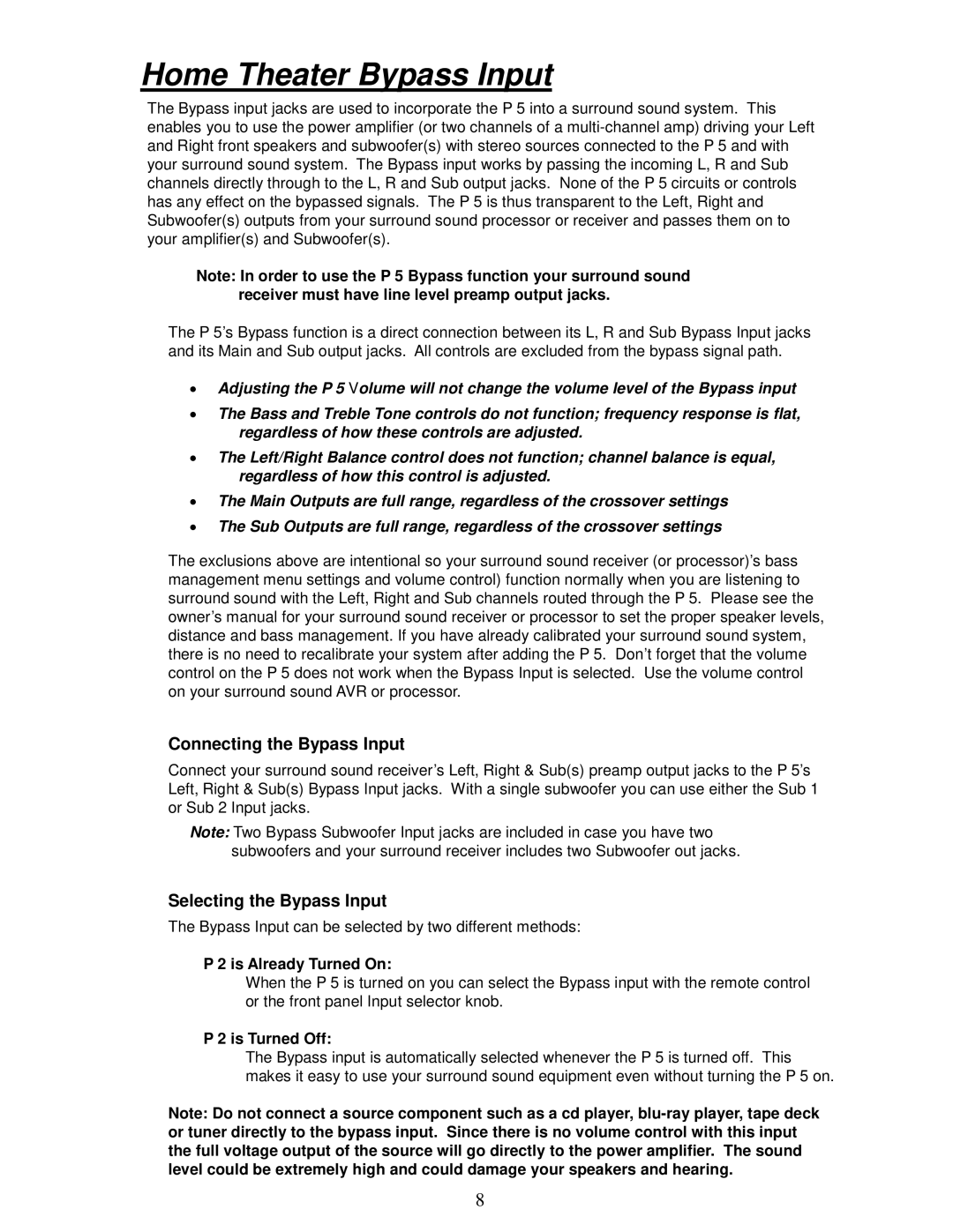 Parasound P 5 manual Home Theater Bypass Input, Connecting the Bypass Input, Selecting the Bypass Input 