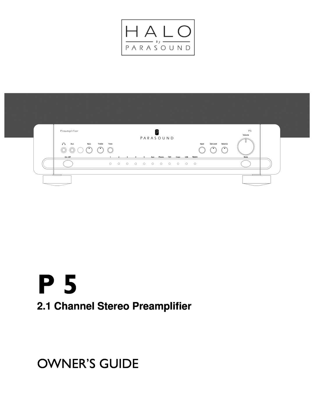 Parasound P 5 manual Owner’S Guide, Channel Stereo Preamplifier 