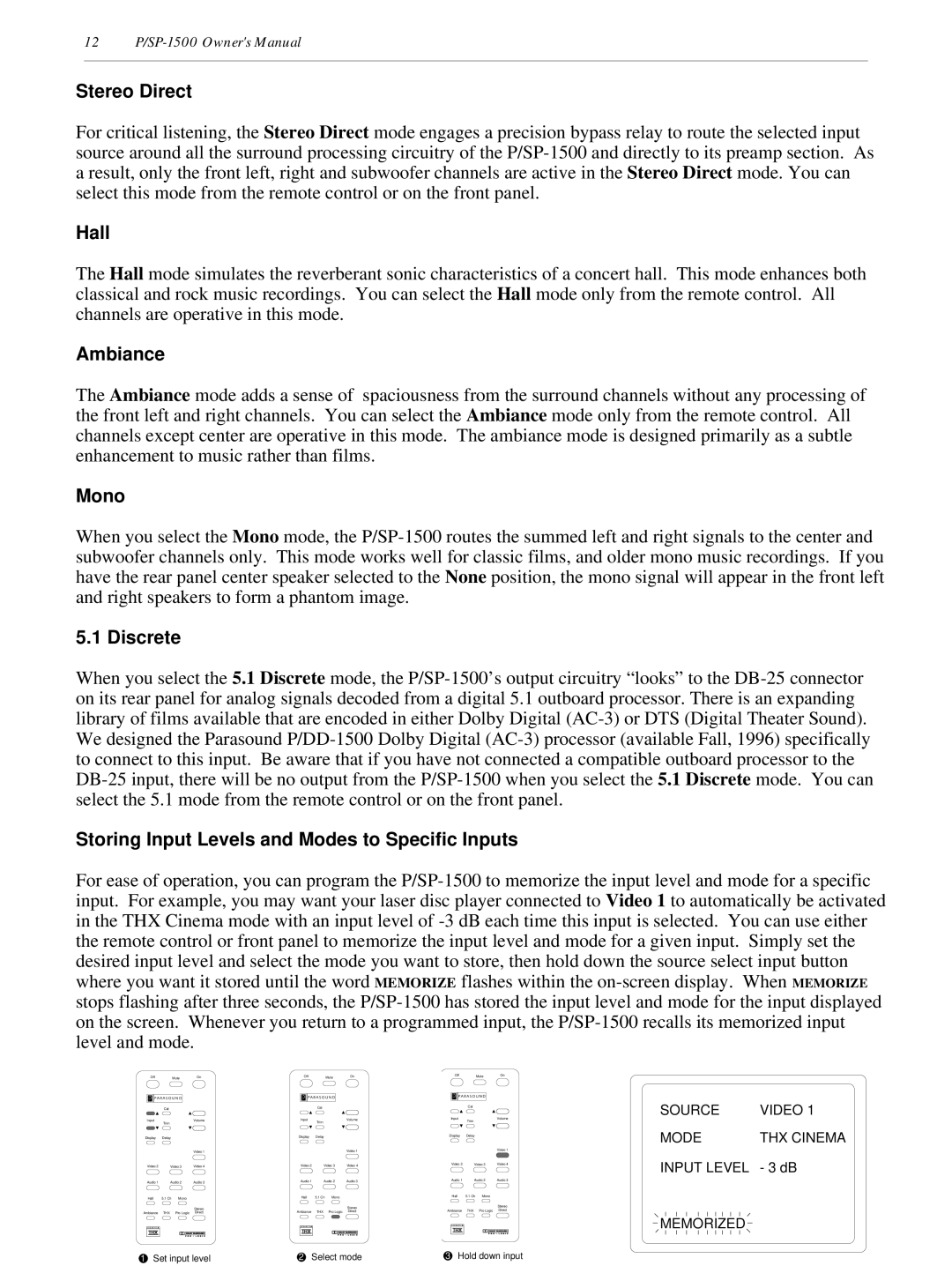 Parasound P/SP-1500 Stereo Direct, Hall, Ambiance, Mono, Discrete, Storing Input Levels and Modes to Specific Inputs 