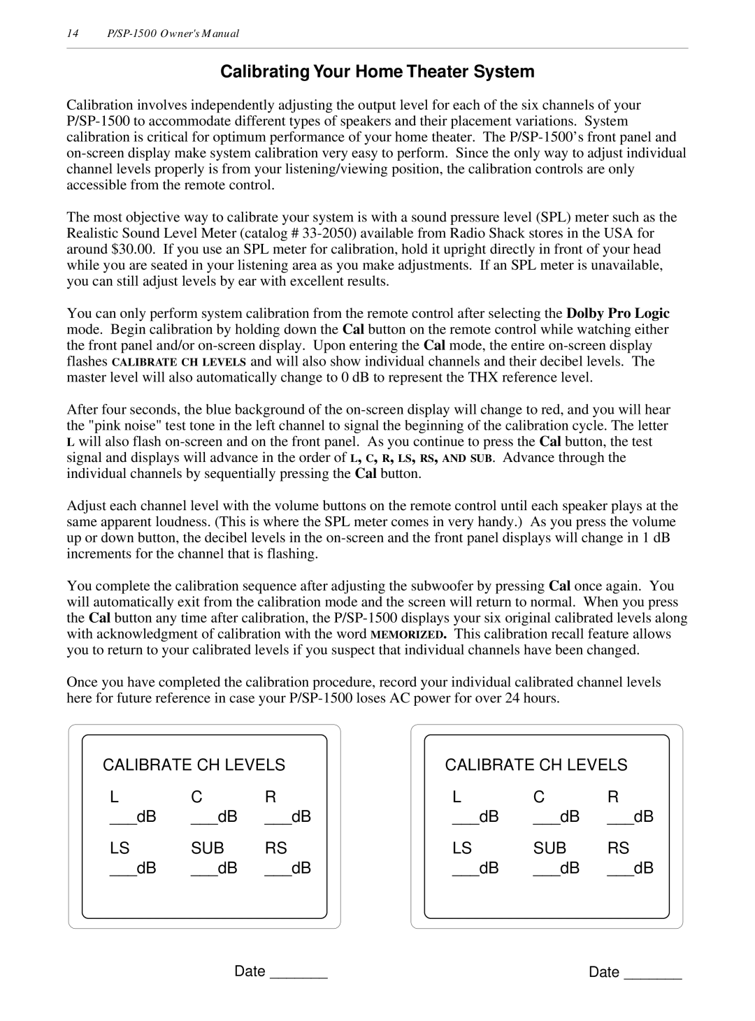 Parasound P/SP-1500 owner manual Calibrating Your Home Theater System, Calibrate CH Levels SUB 