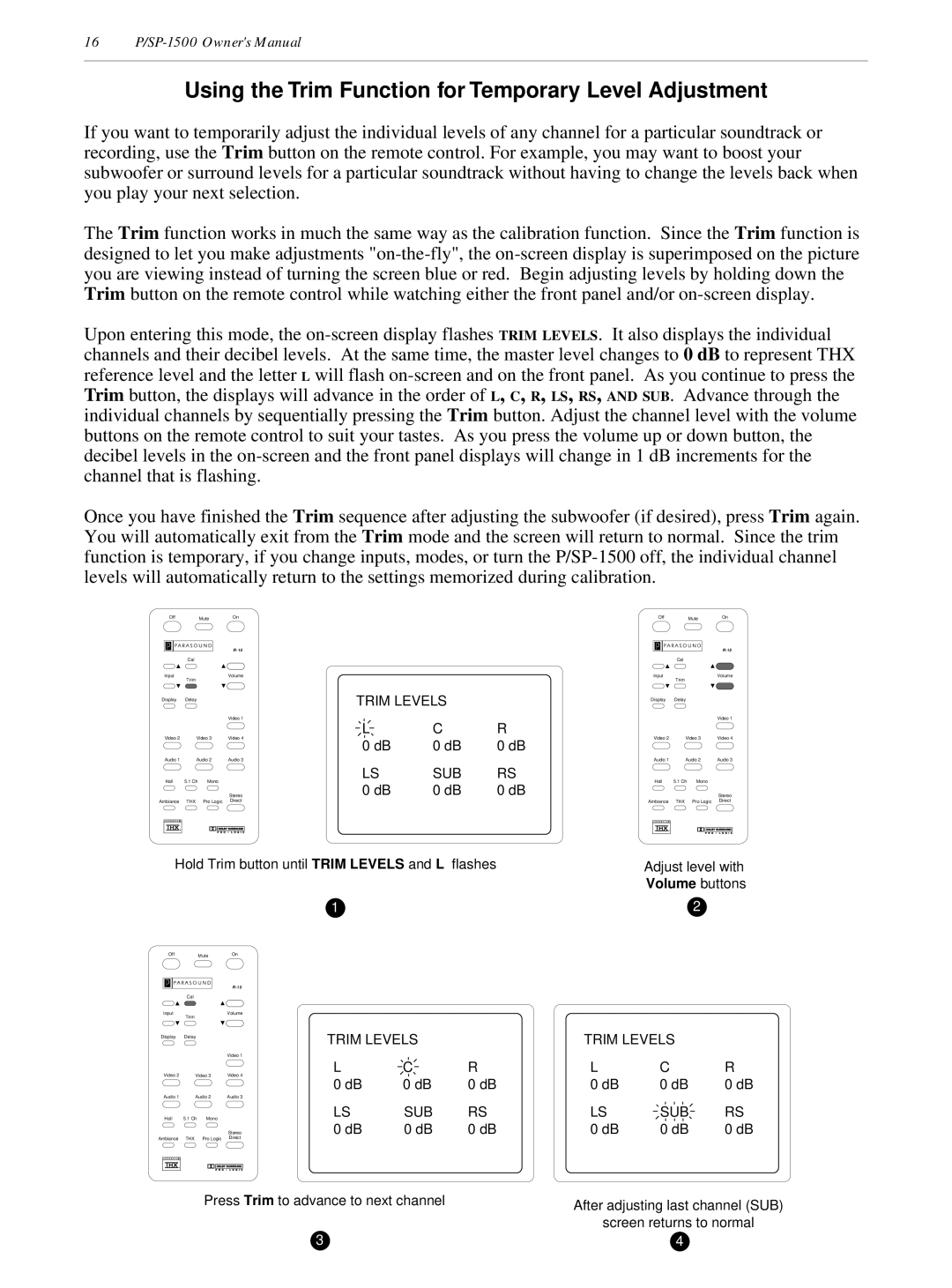 Parasound P/SP-1500 Using the Trim Function for Temporary Level Adjustment, Press Trim to advance to next channel 
