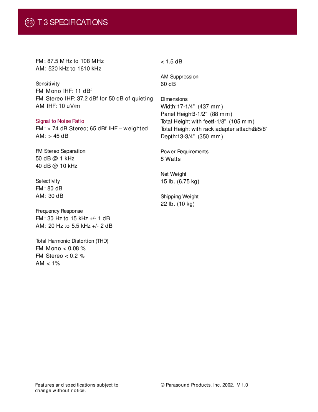 Parasound manual 23 T 3 Specifications, Signal to Noise Ratio 