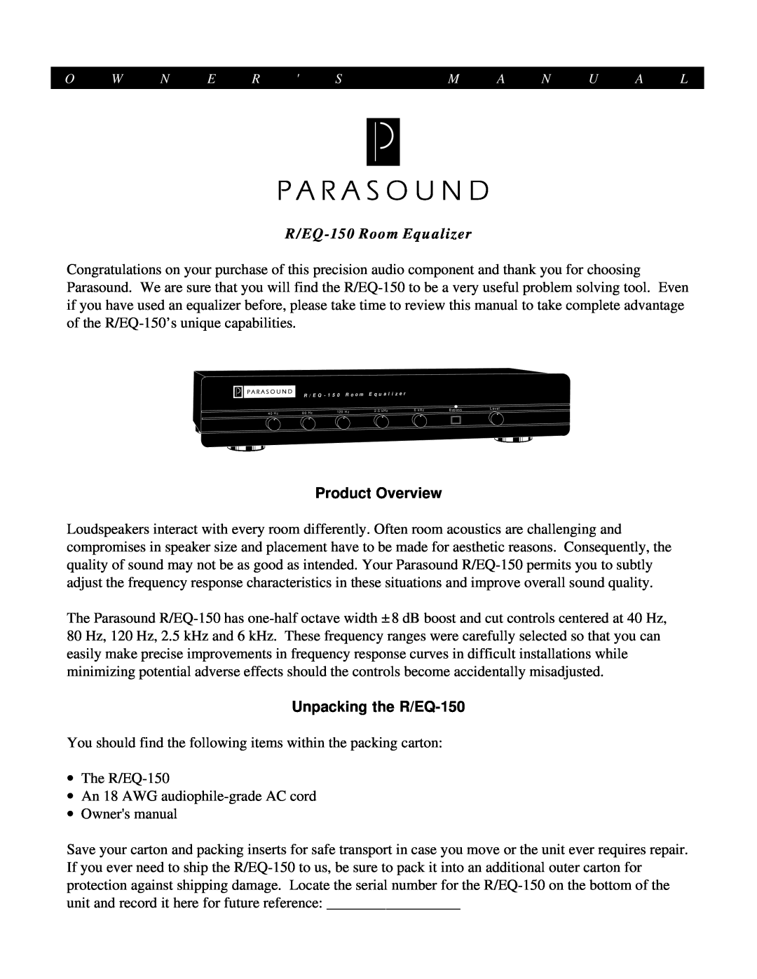 Parasound TDQ-150 owner manual Product Overview, Unpacking the R/EQ-150, O W N E R S, M A N U A L 