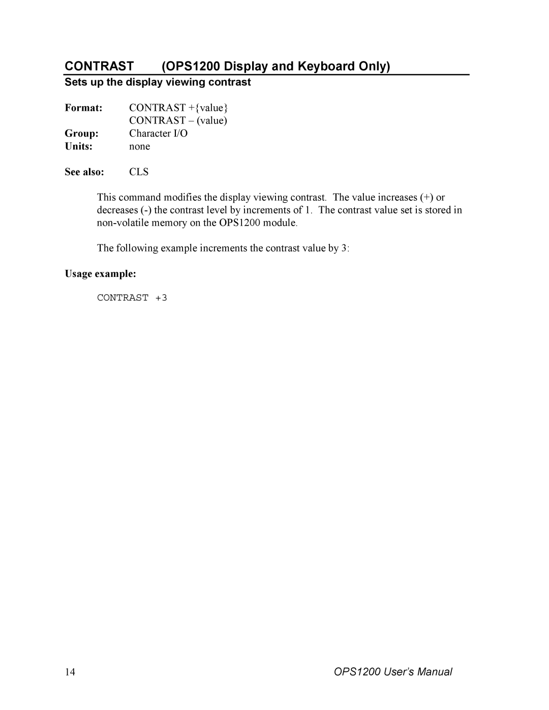 Parker  Products OPS1200 user manual Contrast, Sets up the display viewing contrast 