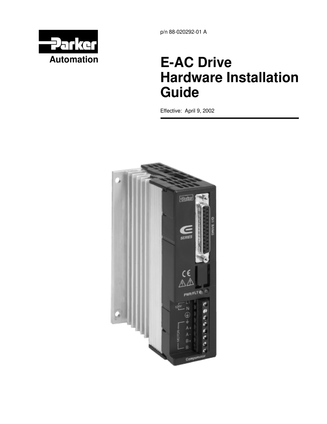 Parker Hannifin 88-020292-01 A manual AC Drive Hardware Installation Guide 