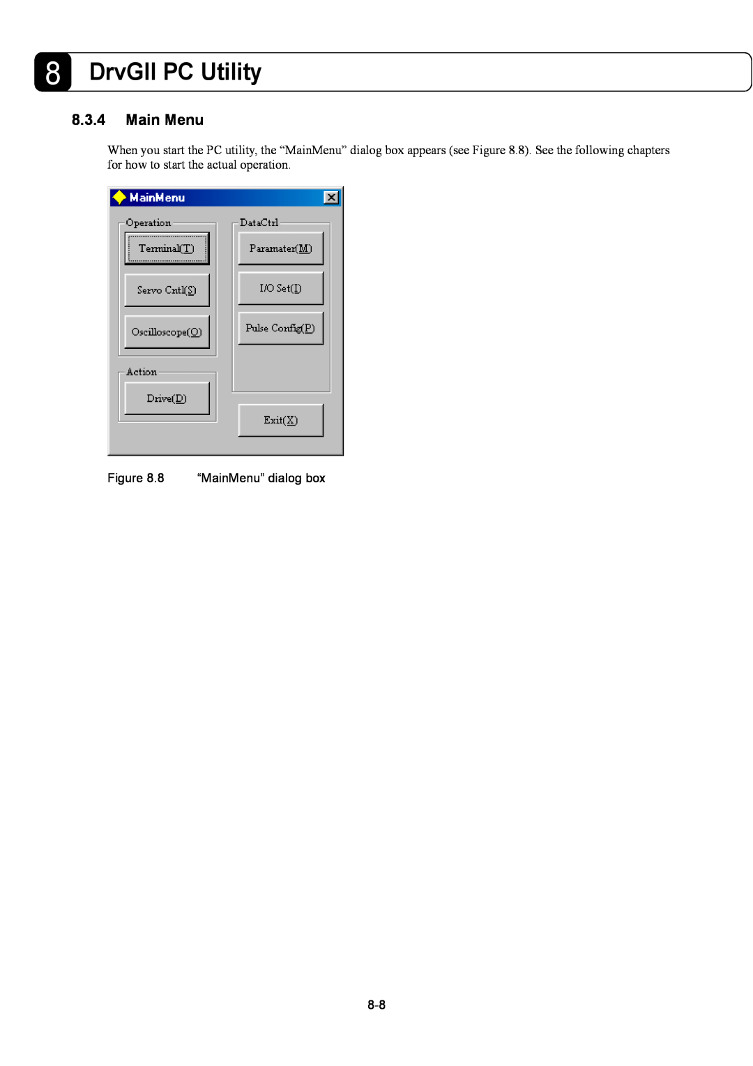 Parker Hannifin G2 manual Main Menu, DrvGII PC Utility, 8 “MainMenu” dialog box 