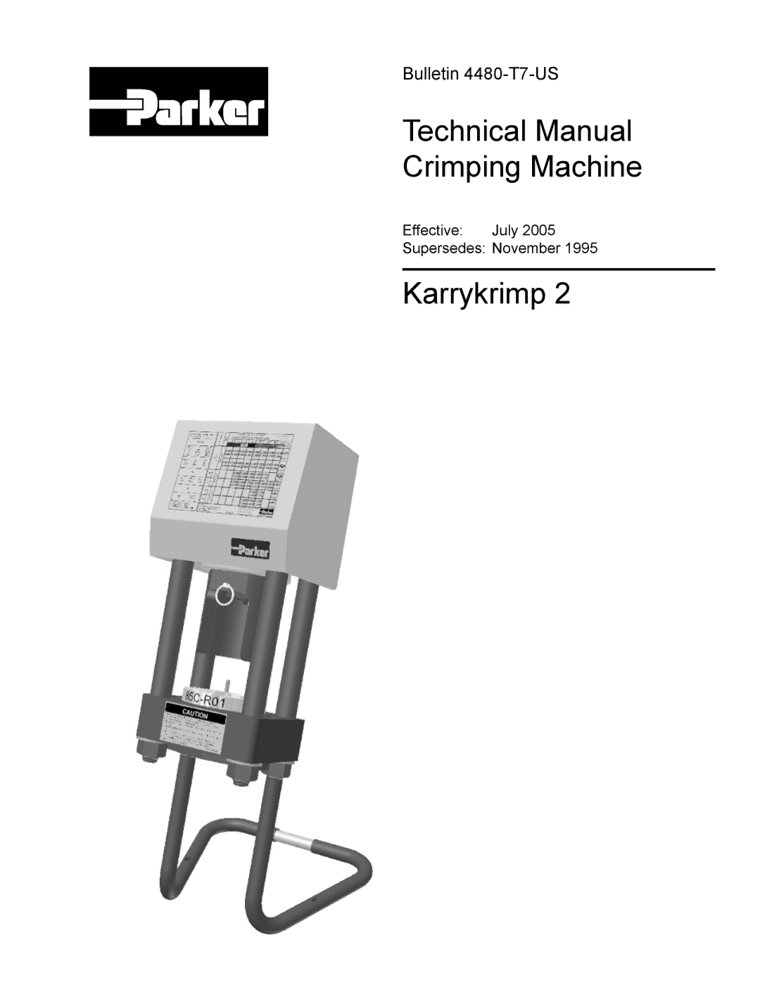 Parker Hannifin Karrykrimp 2 technical manual Effective July Supersedes November 