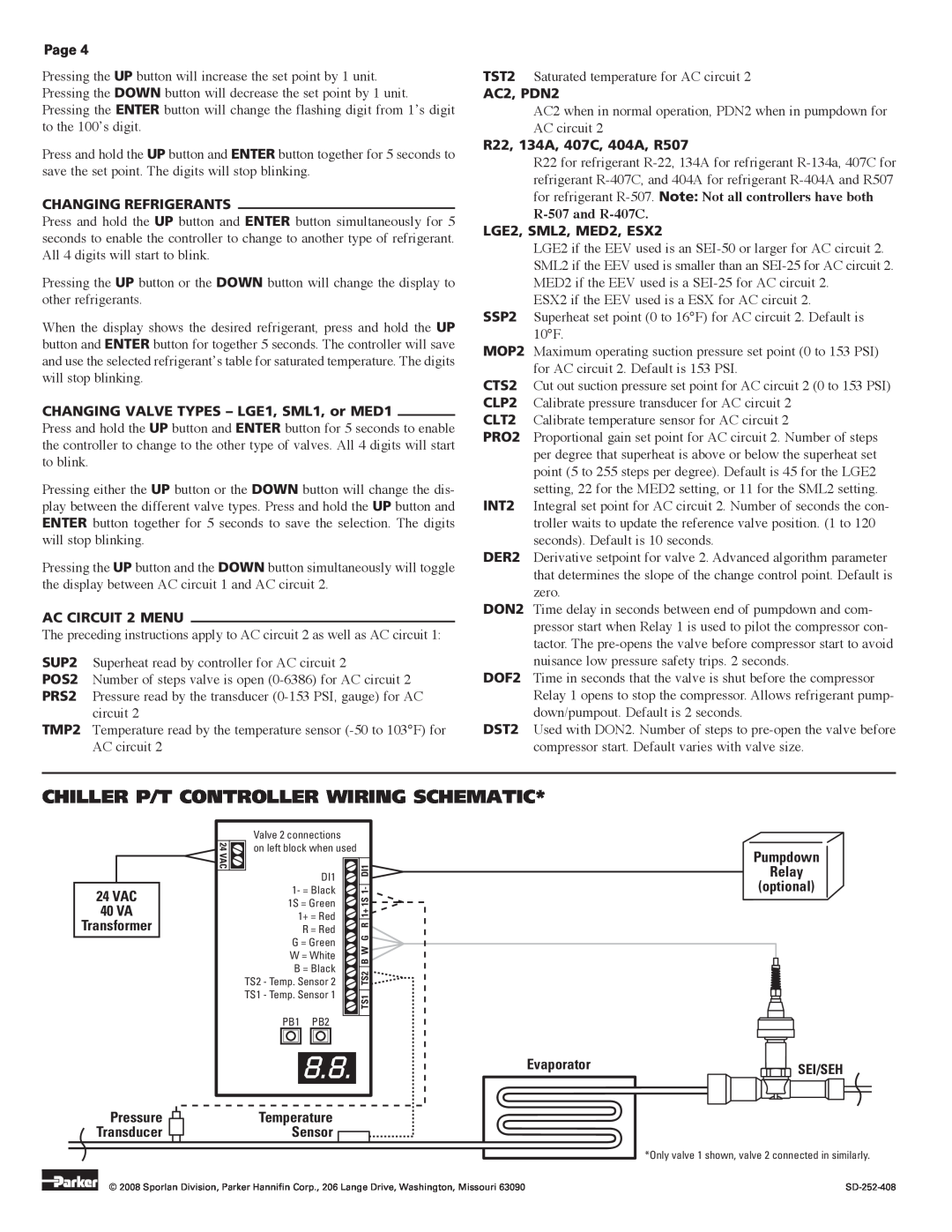 Parker Hannifin SEH-175, SEI-2, R-404A, R-134A, R-22 manual Chiller P/T Controller Wiring Schematic, R-507 and R-407C 
